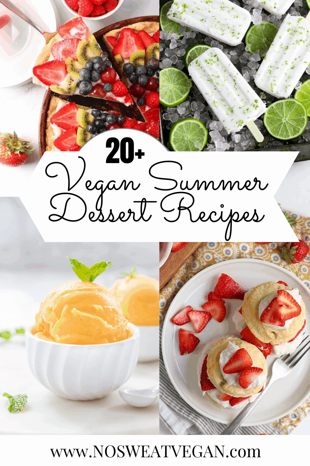 Vegan summer dessert recipes pin.