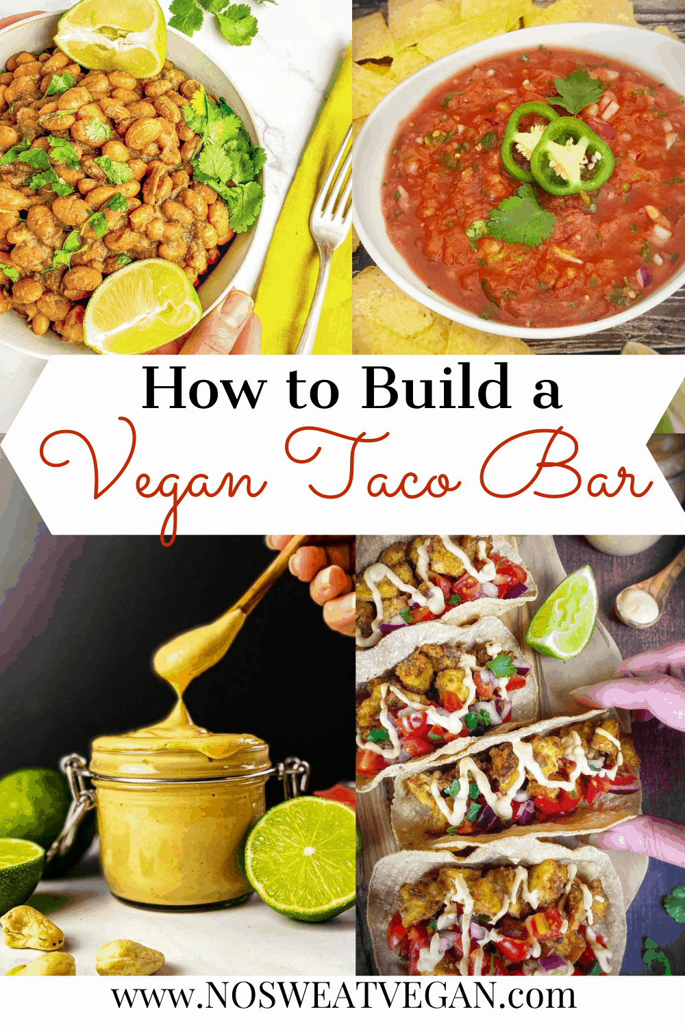 easy-vegan-mexican-recipes-build-a-vegan-taco-bar-no-sweat-vegan