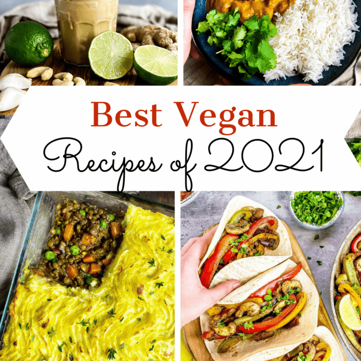 Best Vegan Recipes of 2021 – No Sweat Vegan