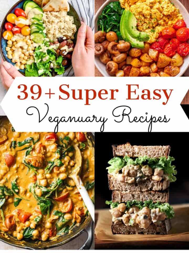 Easy Veganuary Recipes collage.